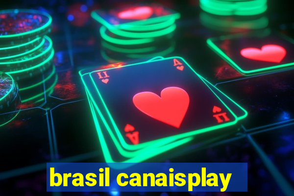 brasil canaisplay